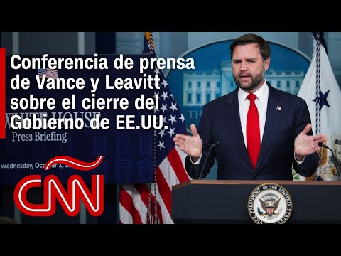 Conferencia de prensa de Vance y Leavitt sobre el cierre del Gobierno de EE.UU.