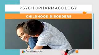 5-Minutes on Overview of Psychopharmacology and Childhood Disorders