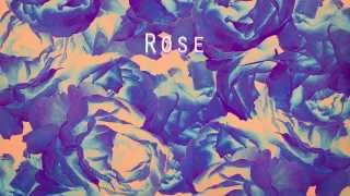 Rose Music Video