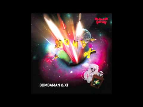Bombaman & XI 