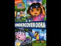 Opening To Dora The Explorer Undercover Dora 2008 DVD