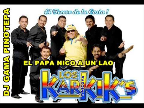 LOS KARKIS - EL PAPA NICO A UN LAO NUEVO 2013