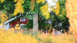 Owl City - The 5th of July