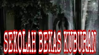 Download lagu SEKOLAH BEKAS KUBURAN mp3 Download lagu SEKOLAH BEKAS KUBURAN mp3