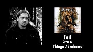 Evergrey - Fail (Cover by Thiago Abrahams)