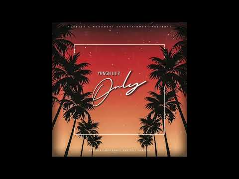 Yungn Lil'P - Only