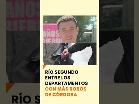 Río Segundo, entre los departamentos con más robos de Córdoba