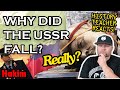 Why Did The Soviet Union Fall Hakim History Teacher Reacts