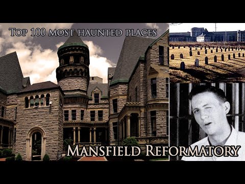 Mansfield Reformatory | Dark History, a Most Violent Event & So Many Ghosts | Ghostly History