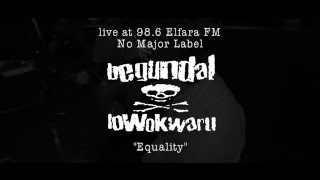 Begundal Lowokwaru Equality...