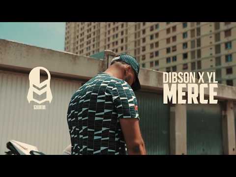 Dibson - Mercé ft. YL (Clip Officiel)