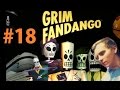 Grim Fandango remastered прохождение часть 18 на Русском( Видео ...