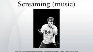 Screaming (music)