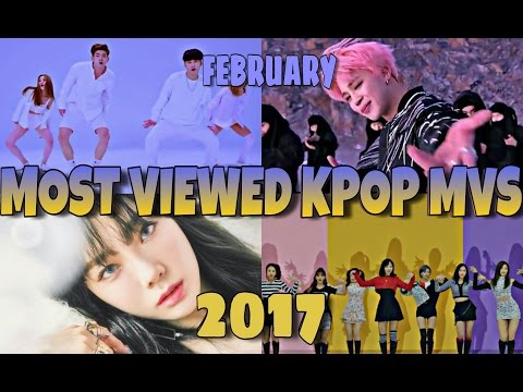 [TOP 15] KPOP Most Viewed Music Videos Released In February 2017