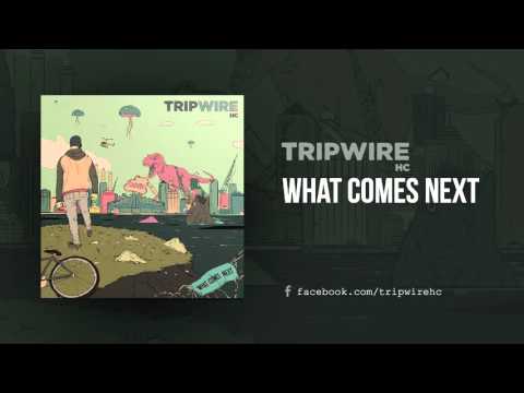 Tripwire HC - What Comes Next (Full Album)