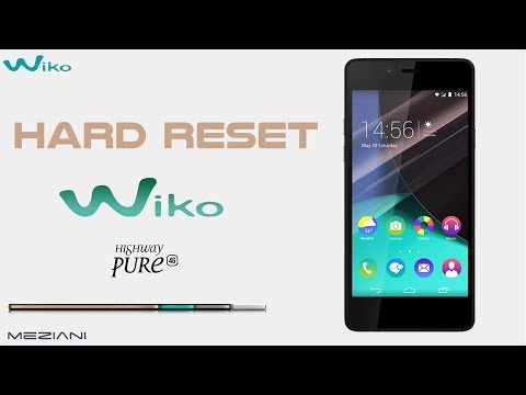 Hard Reset Wiko HIGHWAY PURE