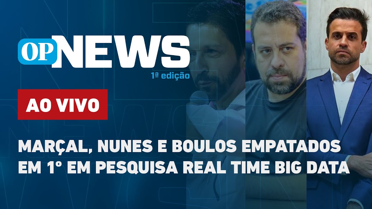 🔴 AO VIVO: Marçal, Nunes e Boulos empatados em 1º em pesquisa Real Time; Musk ameaça Lula | OP News