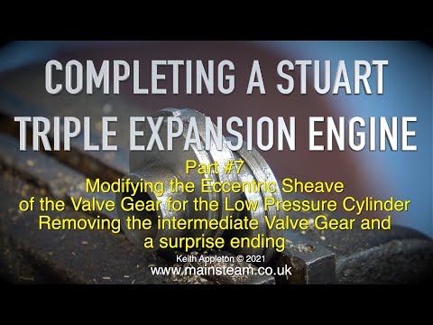 COMPLETING A STUART TRIPLE EXPANSION ENGINE - PART #7
