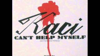 Kaci -  I Can&#39;t Help Myself (Aurora Extended Club Mix)