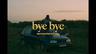 bye bye Music Video