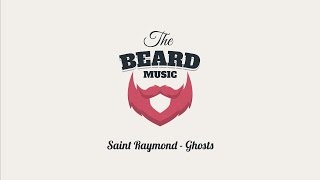 Saint Raymond - Ghosts