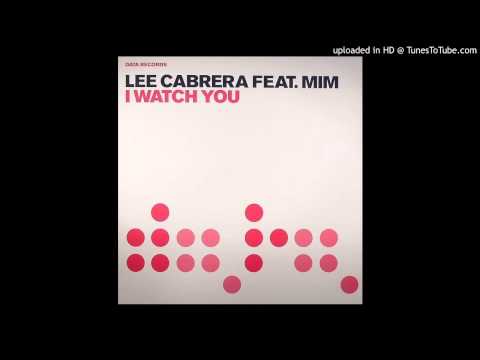 Lee Cabrera feat.Mim - I Watch You (Vocal Club Mix)