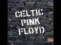 Celtic Pink Floyd Brain damage 