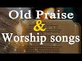 Eternal Old Praise Songs 2 Hours Non Stop Best Worship Songs All Time GHK JESUS