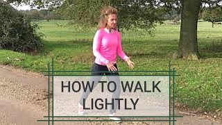 HOW TO WALK LIGHTLY: Easy tip to reduce strain on your feet and knees.
