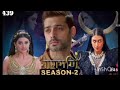 Ishq Ki Dastan Nagmani 2 Paro Aur Mohani Ka Yuddh Full Episode Nishant Babu