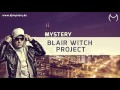 Dj Mystery - Blair Witch Project 
