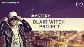 Dj Mystery - Blair Witch Project