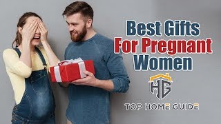 ▶️Top 5 Best Gifts For Pregnant Women in 2021 - [ Buying Guide ]