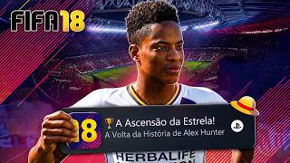 EU FIZ 100% DO MODO HISTÓRIA DO FIFA 18 E FOI EMOCIONANTE