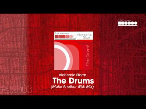 Alchemic Storm - The Drums (Make Another Wish Mix)