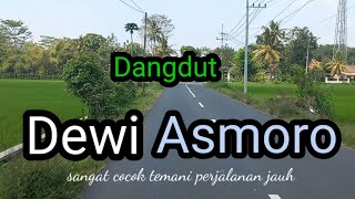 Download lagu lagu dangdut Dewi Asmoro || sangat cocok putar di mobil temani perjalanan anda mp3