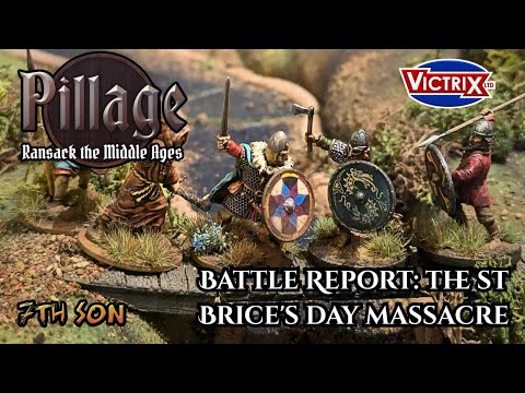 PILLAGE - Battle Report: The St Brice's Day Massacre