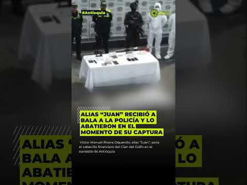 Policía abatió a alias “Juan”, cabecilla del EGC en Antioquia 🚷🚨