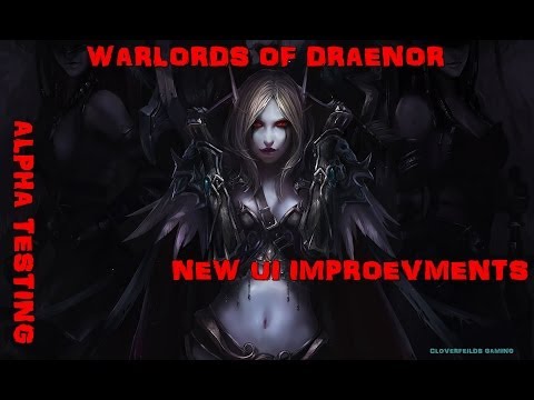 WoD Alpha - New UI Improvments