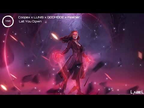 Coopex x LUNIS x GODMODE x Feather - Let You Down