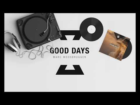 Marc Moosbrugger - Good Days