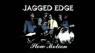 Jagged Edge - Slow Motion (JD’s Remix)