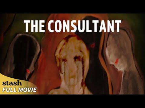 The Consultant | Psychological Thriller | Full Movie | Psychiatrist
