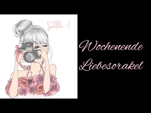 Wochenende Liebesorakel bis 28.02.2021