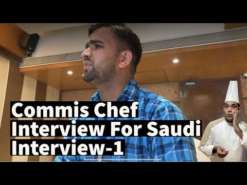 Commis Chef Interview For Saudi Interview-1 / How to give chef interview/ chef Interview Question