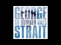 George Strait- Ace in the Hole