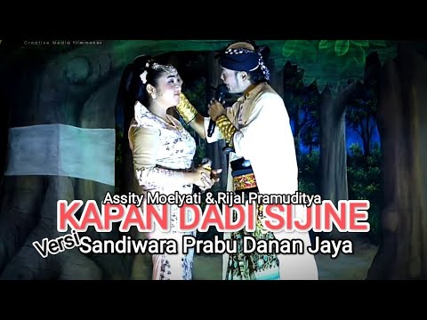 kapan dadi sijine || voc. assity ft raden rijal || versi sandiwara prabu danan jaya