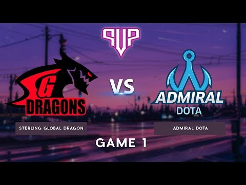 Sterling Global Dragon vs Admiral  | Bo5 Grand Finals | Game 1