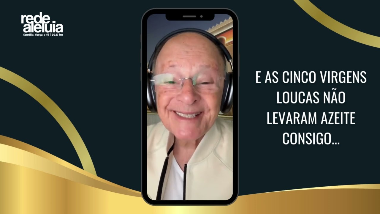 E AS CINCO VIRGENS LOUCAS NÃO LEVARAM AZEITE CONSIGO...