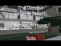 Entry Point: The Deposit Legend Stealth (Armed, Armored) Solo